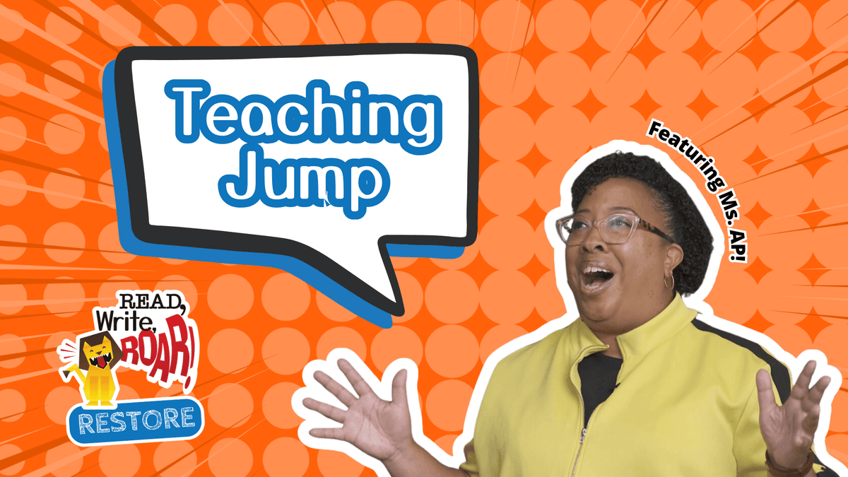 Read, Write, ROAR! Restore – Teaching Jump