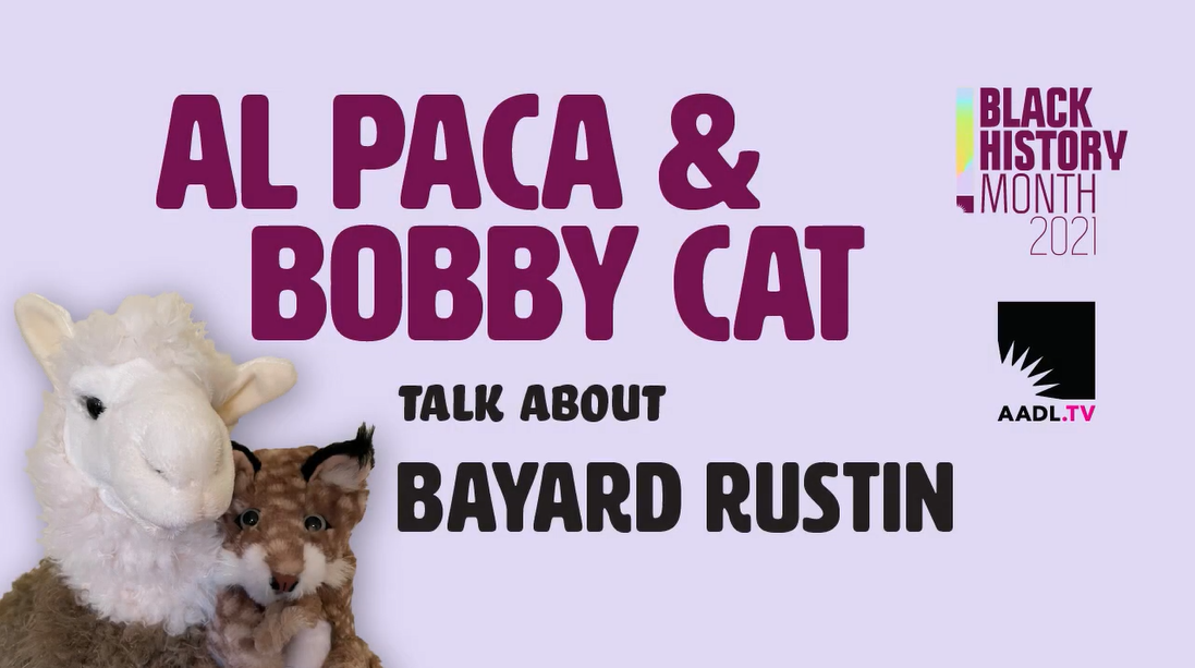 Alpaca puppet and cat puppet on purple background with text reading "Al Paca & Bobby Cat Talk About Bayard Rustin"